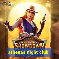 athenas night club